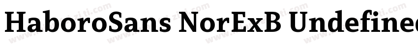 HaboroSans NorExB Undefined字体转换